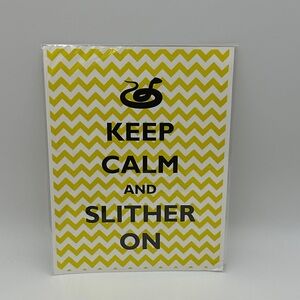 Keep Calm and Slither On Print
